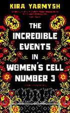 The Incredible Events in Women's Cell Number 3