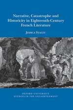 Narrative, catastrophe and historicity in eighteenth–century French literature