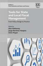 Tools for State and Local Fiscal Management – From Policy Design to Practice