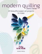 Modern Quilling