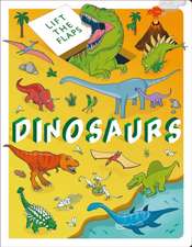 Lift the Flaps: Dinosaurs: Lift-The-Flap Book