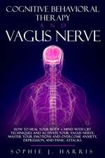 COGNITIVE BEHAVIORAL THERAPY AND VAGUS NERVE