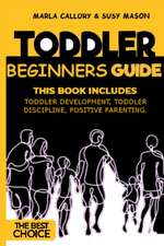 TODDLER BEGINNERS GUIDE