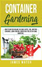 CONTAINER GARDENING