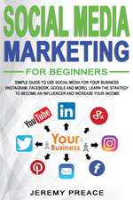 SOCIAL MEDIA MARKETING FOR BEGINNERS