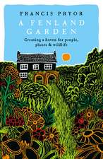 A Fenland Garden: Creating a haven for people, plants & wildlife