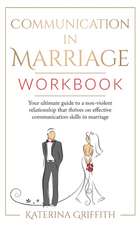 Communication in Marriage Workbook