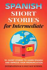 Spanish Short Stories for Intermediate