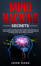 MIND HACKING SECRETS