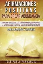 Afirmaciones Positivas Para Crear Abundancia