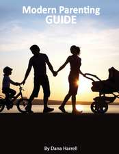 Modern Parenting Guide