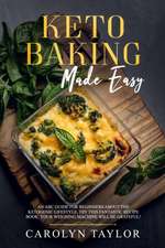 keto Baking Made Easy