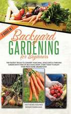 Backyard Gardening For Beginners