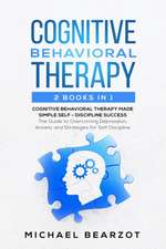 Cognitive Behavioral Therapy