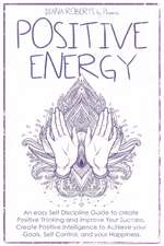 Positive Energy