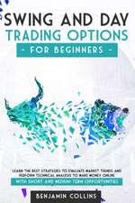 Swing and Day Trading Options for Beginners