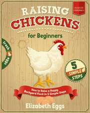 Raising Chickens For Beginners