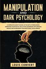 Manipulation and Dark Psychology