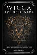 Wicca for Beginners