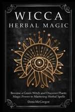 Wicca Herbal Magic