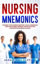 Nursing Mnemonics