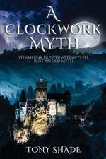 a clockwork myth