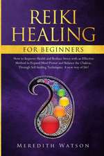 Reiki Healing for Beginners