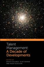 Talent Management – A Decade of Developments