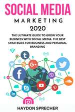 Social Media Marketing 2020