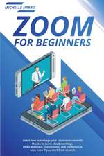 ZOOM FOR BEGINNERS