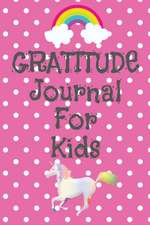 Gratitude Journal For Kids