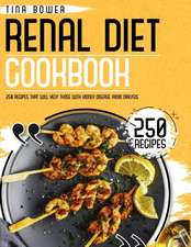 THE RENAL DIET COOKBOOK FOR BEGINNERS