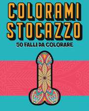 Colorami Stocazzo!