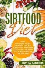 The Sirtfood Diet