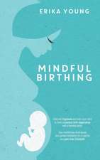 MINDFUL BIRTHING