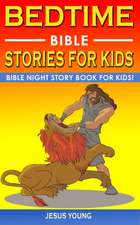 BEDTIME BIBLE STORIES FOR KIDS