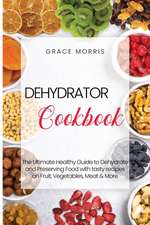 Dehydrator Cookbook