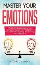 Master Your Emotions