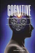 COGNITIVE BEHAVIORAL THERAPY