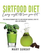 SIRTFOOD DIET