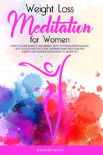 Weight Loss Meditation for Women