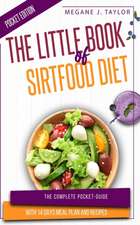 THE LITTLE BOOK OF SIRTFOOD DIET