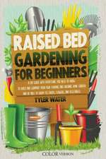 Raised Bed Gardening for Beginners