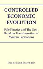 Controlled Economic Evolution