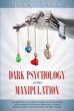 Dark Psychology and Manipulation