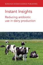 Instant Insights: Reducing Antibiotic Use in Dairy Production