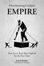 Overthrowing Cricket's Empire