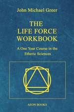 The Life Force Workbook