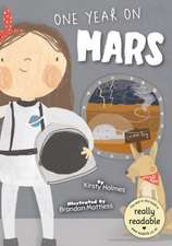 Holmes, K: One Year on Mars