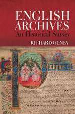 English Archives – An Historical Survey